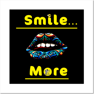 Smile More Posters and Art